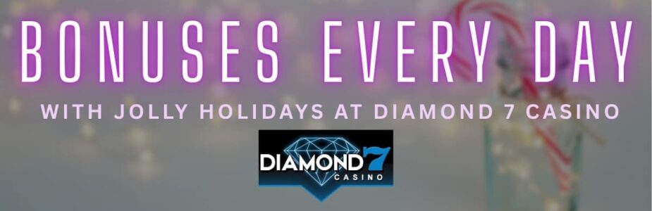Jolly Holiday at Diamond 7 Casino
