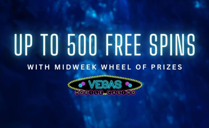 Midweek wheel of prizes at Vegas Mobile Casino