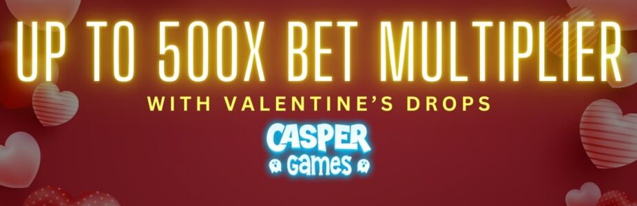 Valentine's Drops at Casper Games Casino