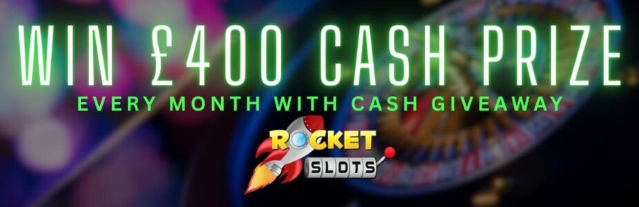 Rocket Slots £400 Cash Giveaway