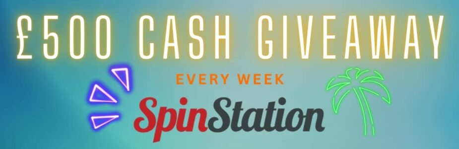 SpinStation £500 Weekly Cash Giveaway