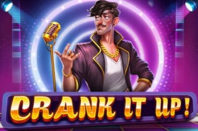 Crank It Up by Pragmatic Play