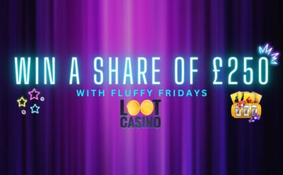 Fluffy Fridays at Loot Casino Play Every Friday for a Share of a £250