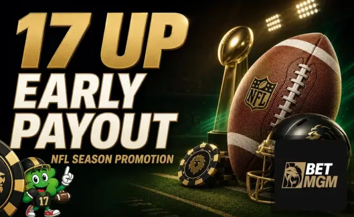 BetMGM NFL 17 Up Early Payout - featured image detail