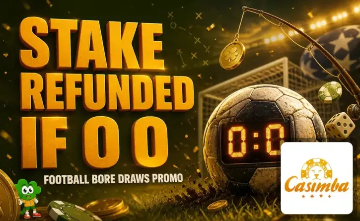 Get Your Stake Back if the Match Ends 0 0 at Casimba