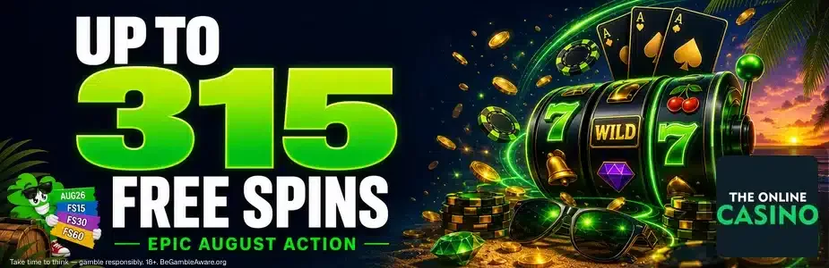 Up to 315 Free Spins and £750 Bonus at The Online Casino